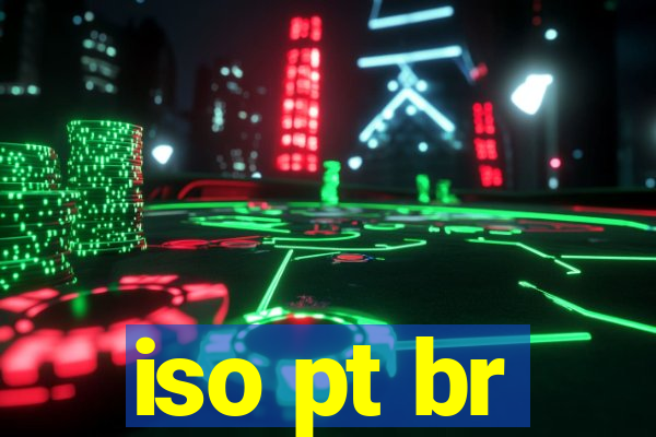 iso pt br